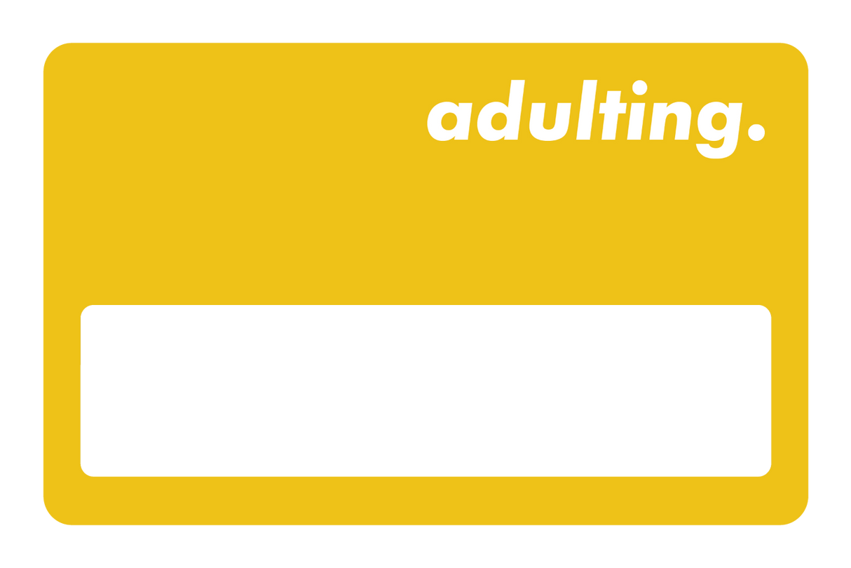 Adulting