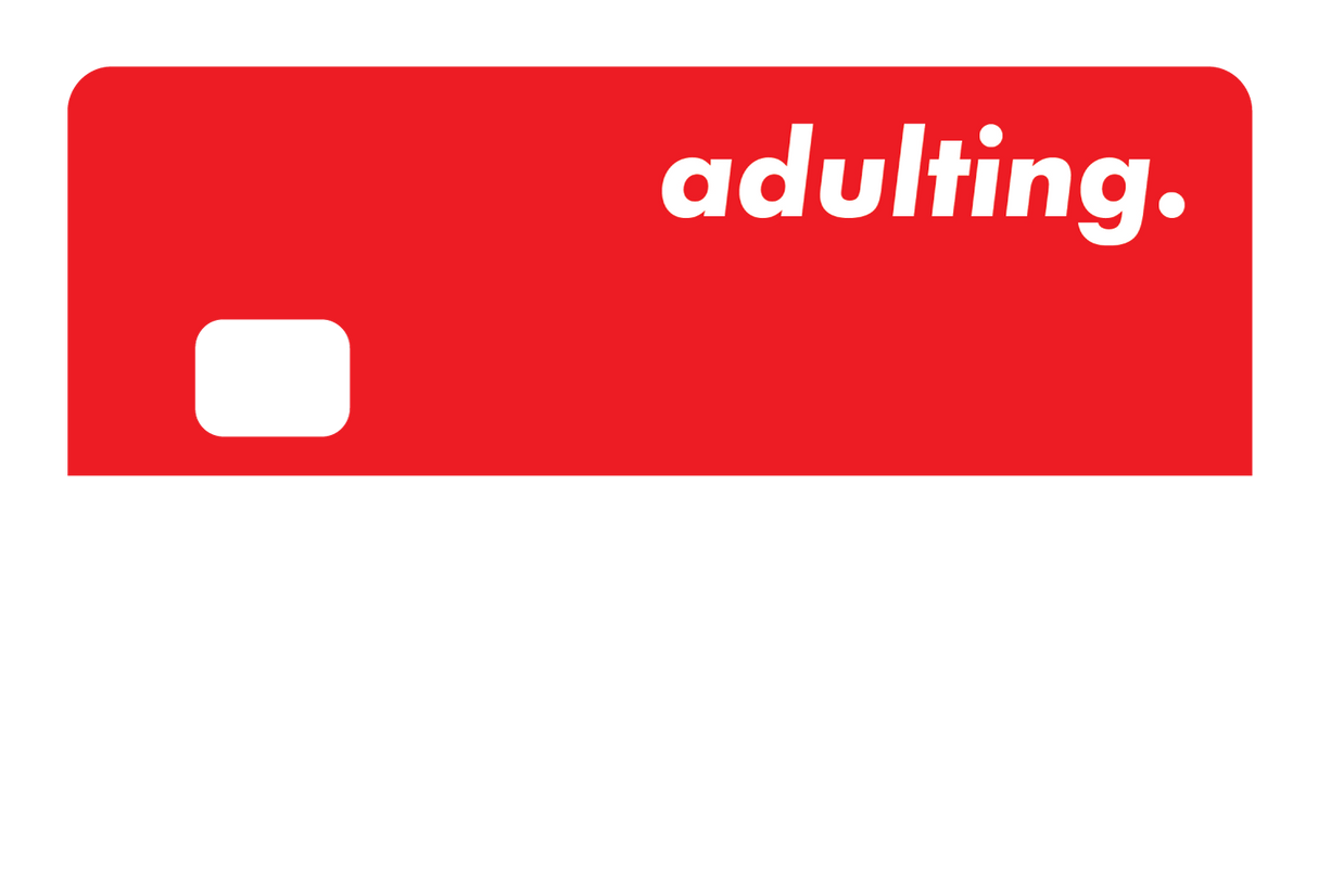 Adulting