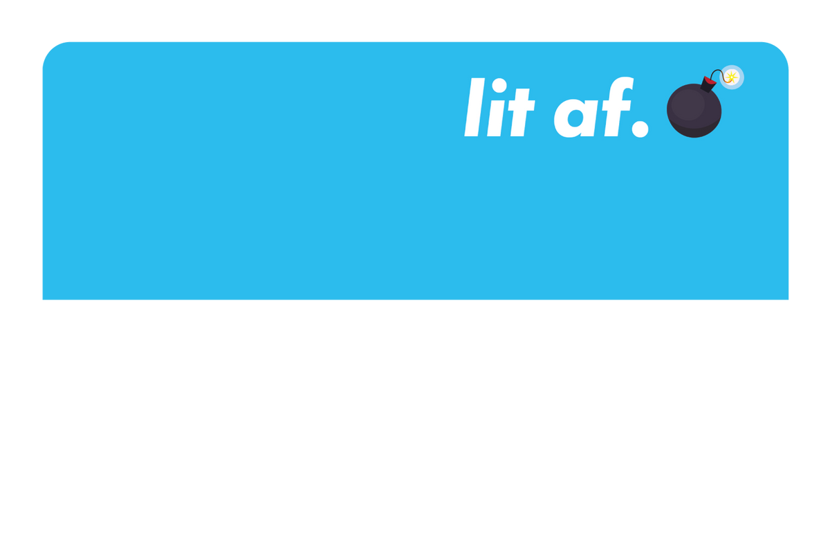 Lit AF