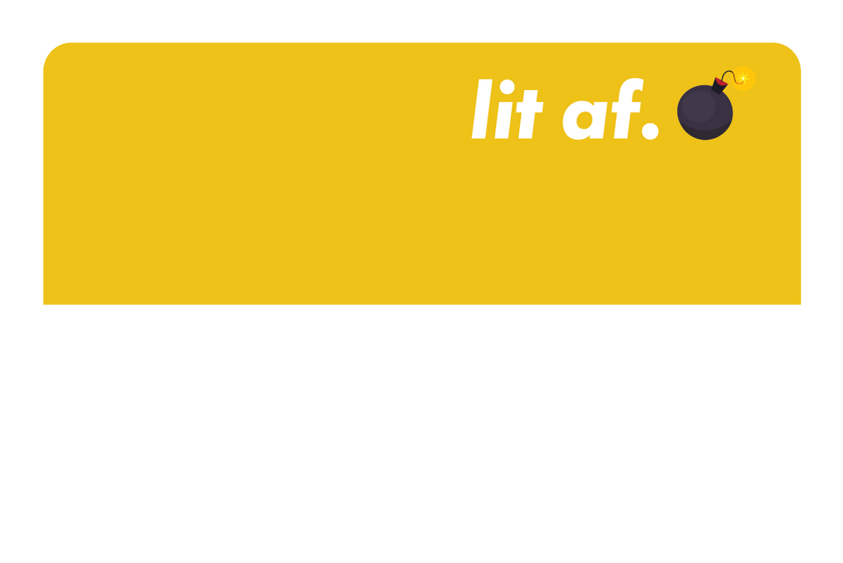 Lit AF