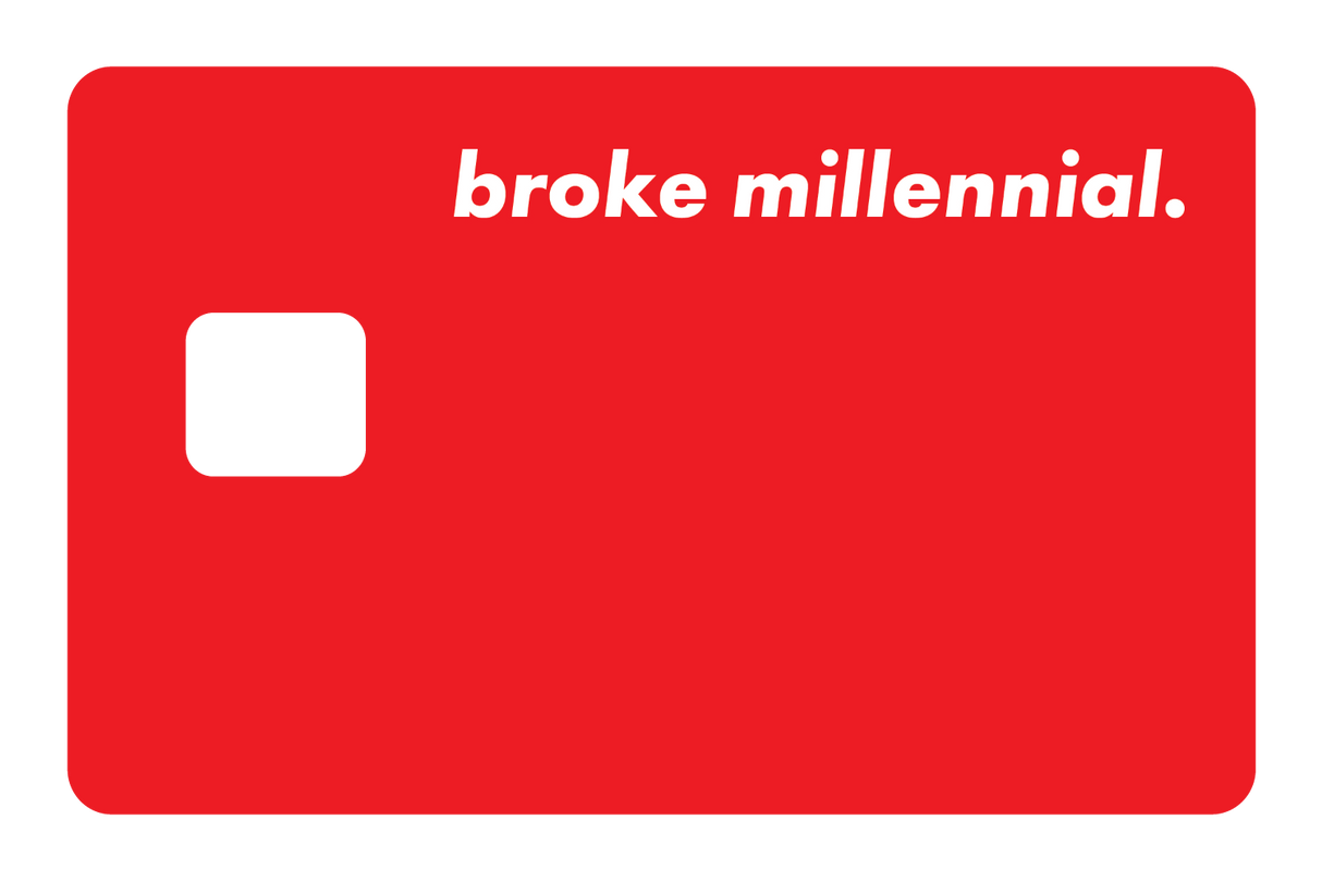 Broke Millennial