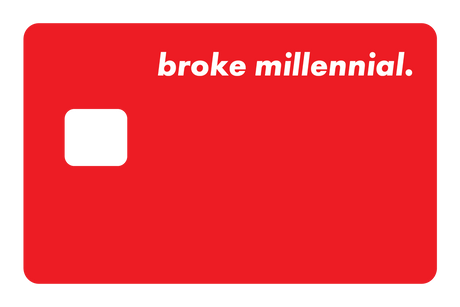 Broke Millennial