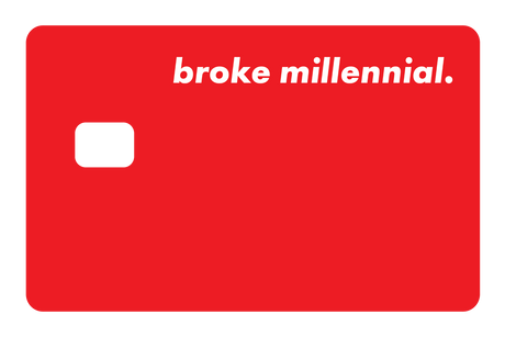 Broke Millennial