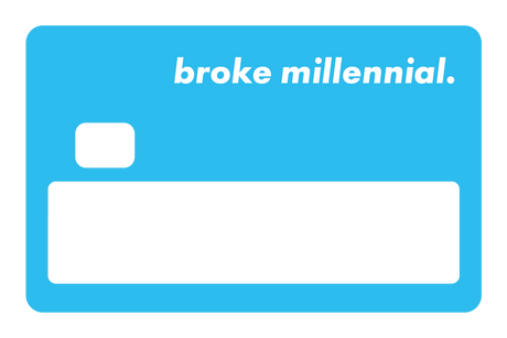 Broke Millennial