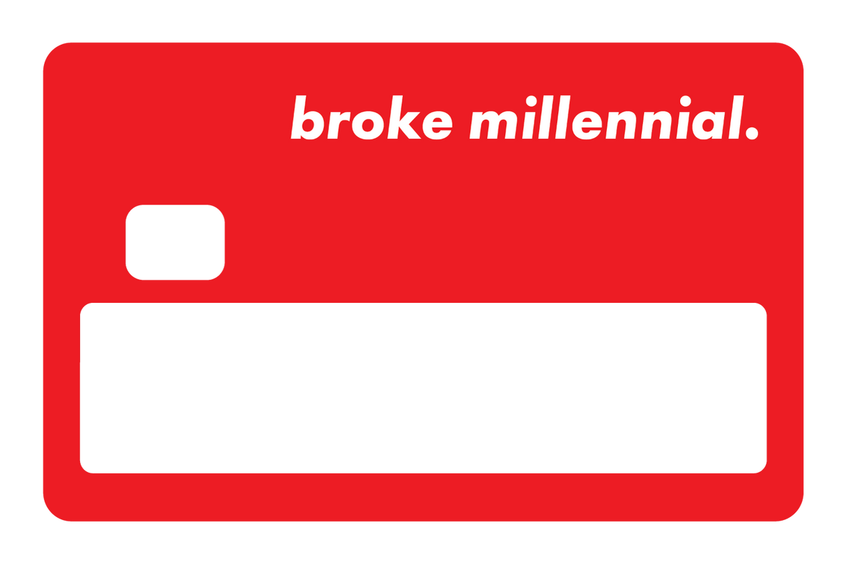 Broke Millennial