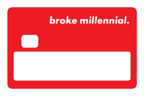 Broke Millennial