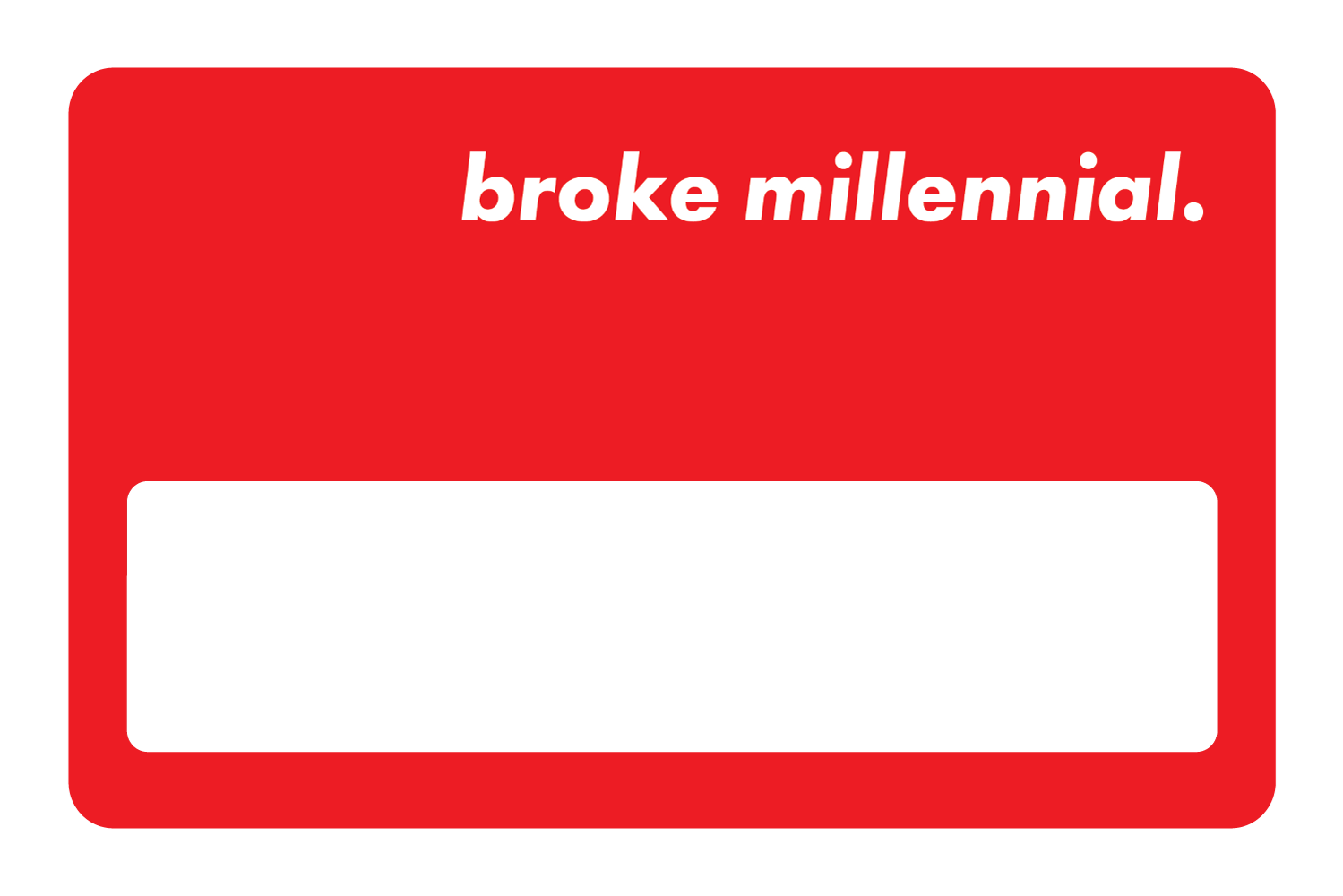 Broke Millennial