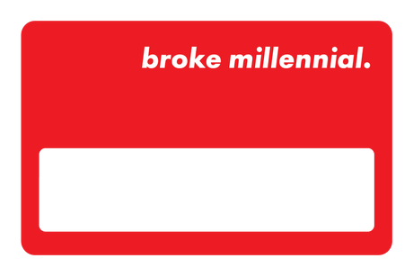 Broke Millennial