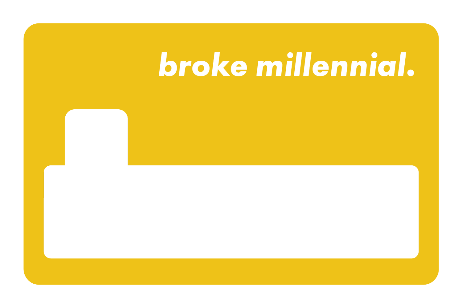 Broke Millennial
