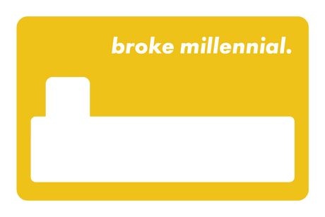 Broke Millennial