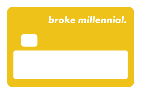 Broke Millennial