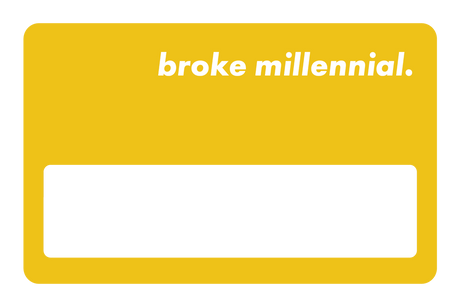 Broke Millennial