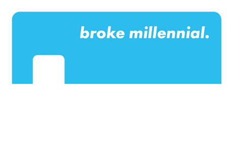 Broke Millennial