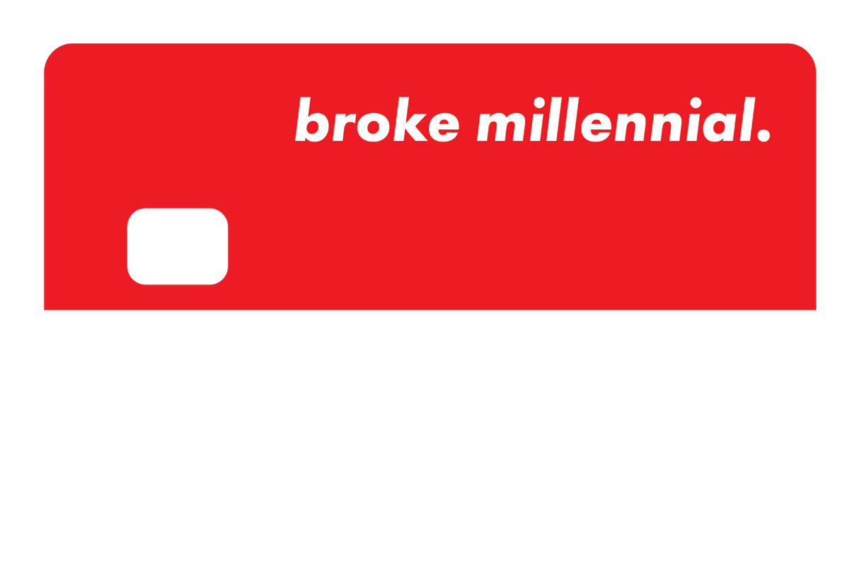 Broke Millennial