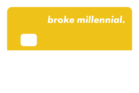 Broke Millennial