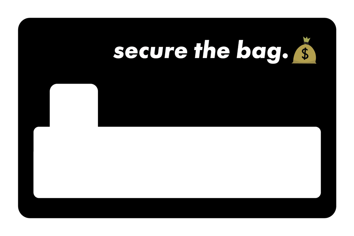 Secure The Bag