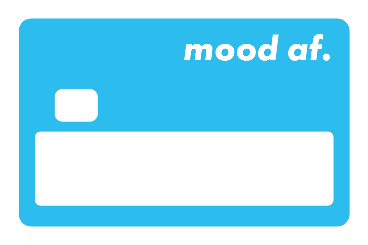 Mood AF