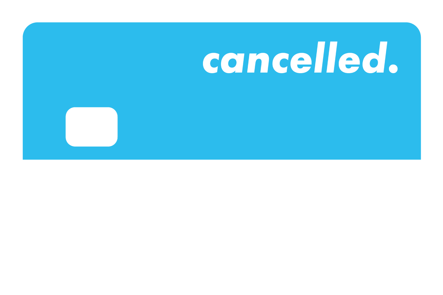 Cancelled