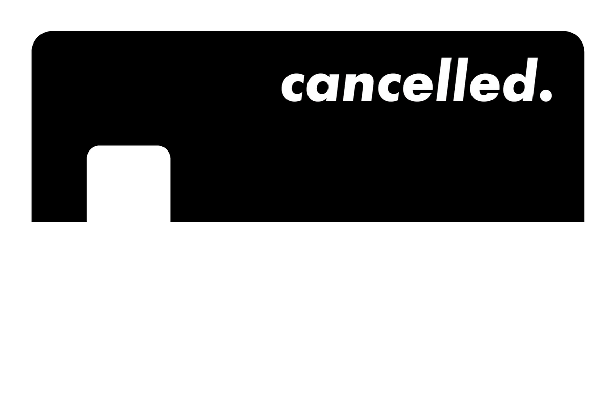 Cancelled