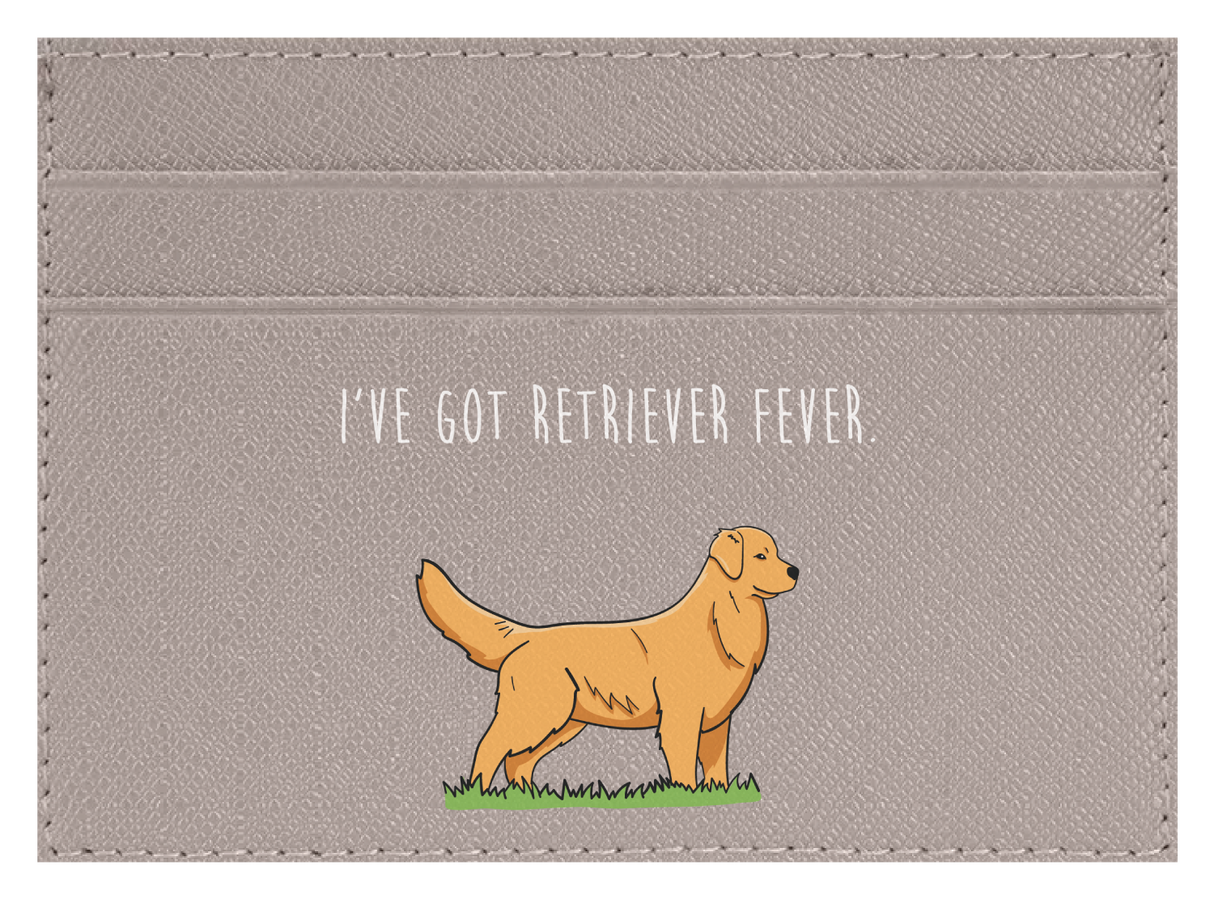 I've got Retriever Fever