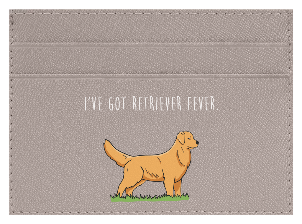 I've got Retriever Fever