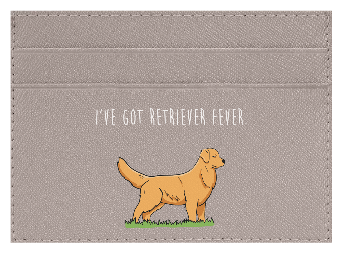 I've got Retriever Fever
