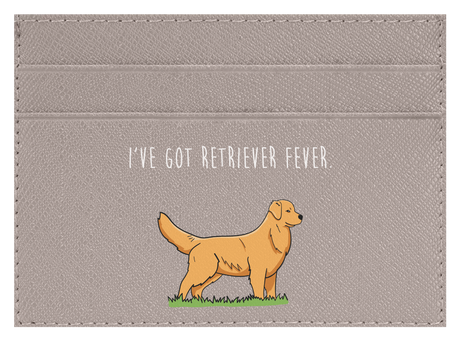 I've got Retriever Fever