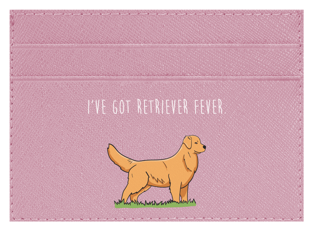 I've got Retriever Fever