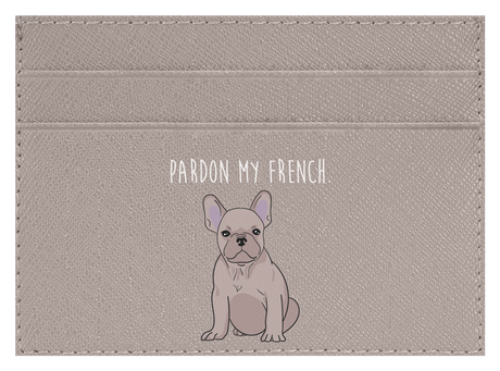 Pardon my French