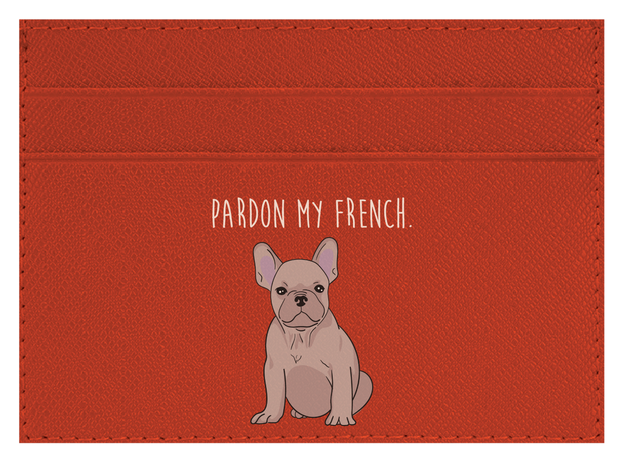 Pardon my French