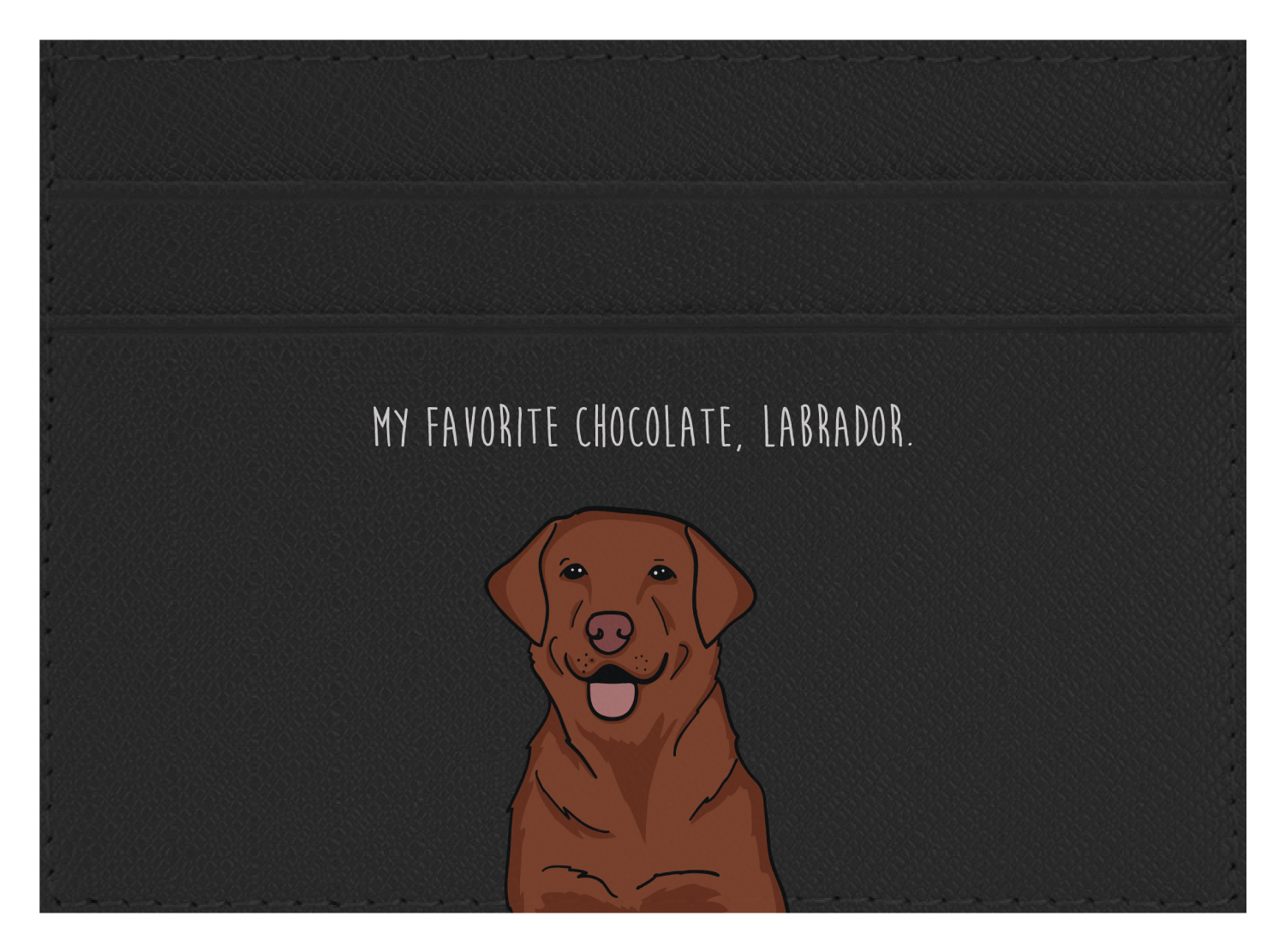 My Favorite Chocolate, Labrador