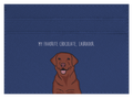 My Favorite Chocolate, Labrador