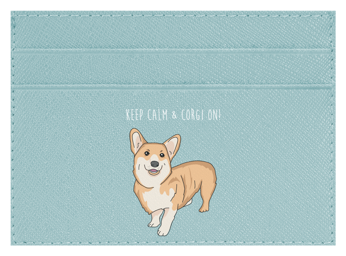 Keep Calm & Corgi On