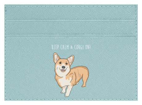 Keep Calm & Corgi On