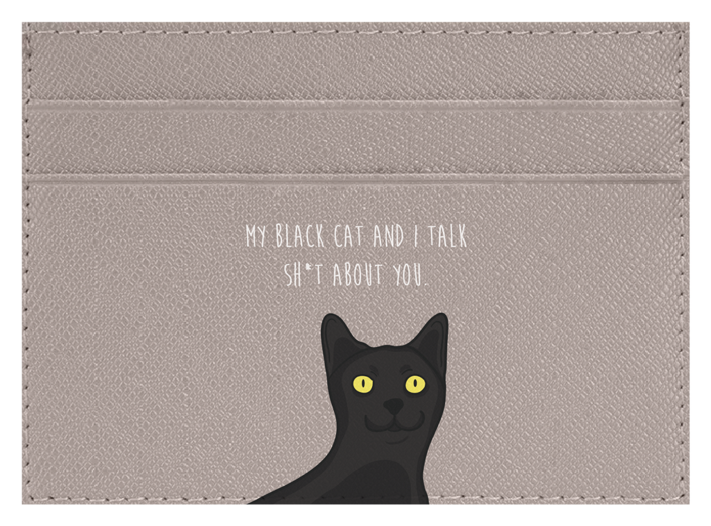 My black cat talk sh*t