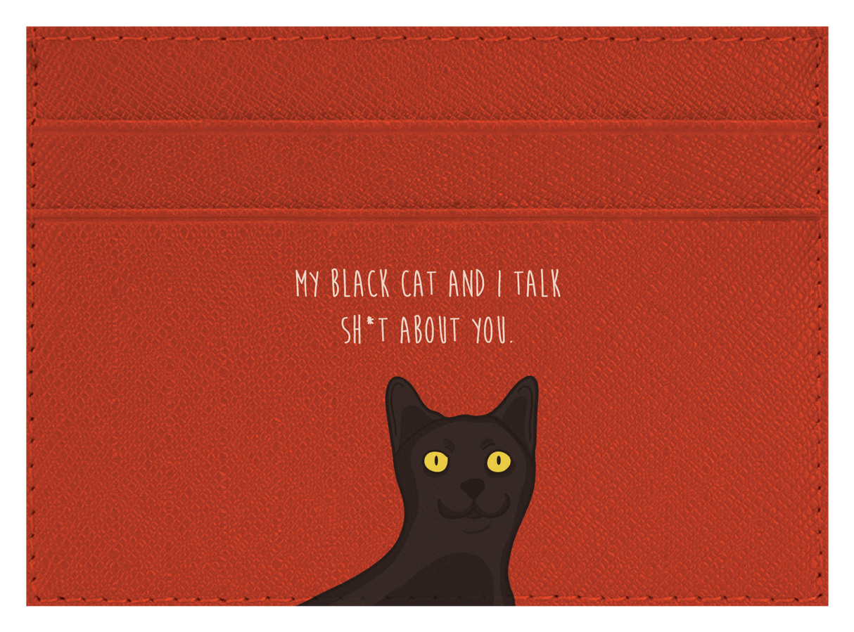 My black cat talk sh*t