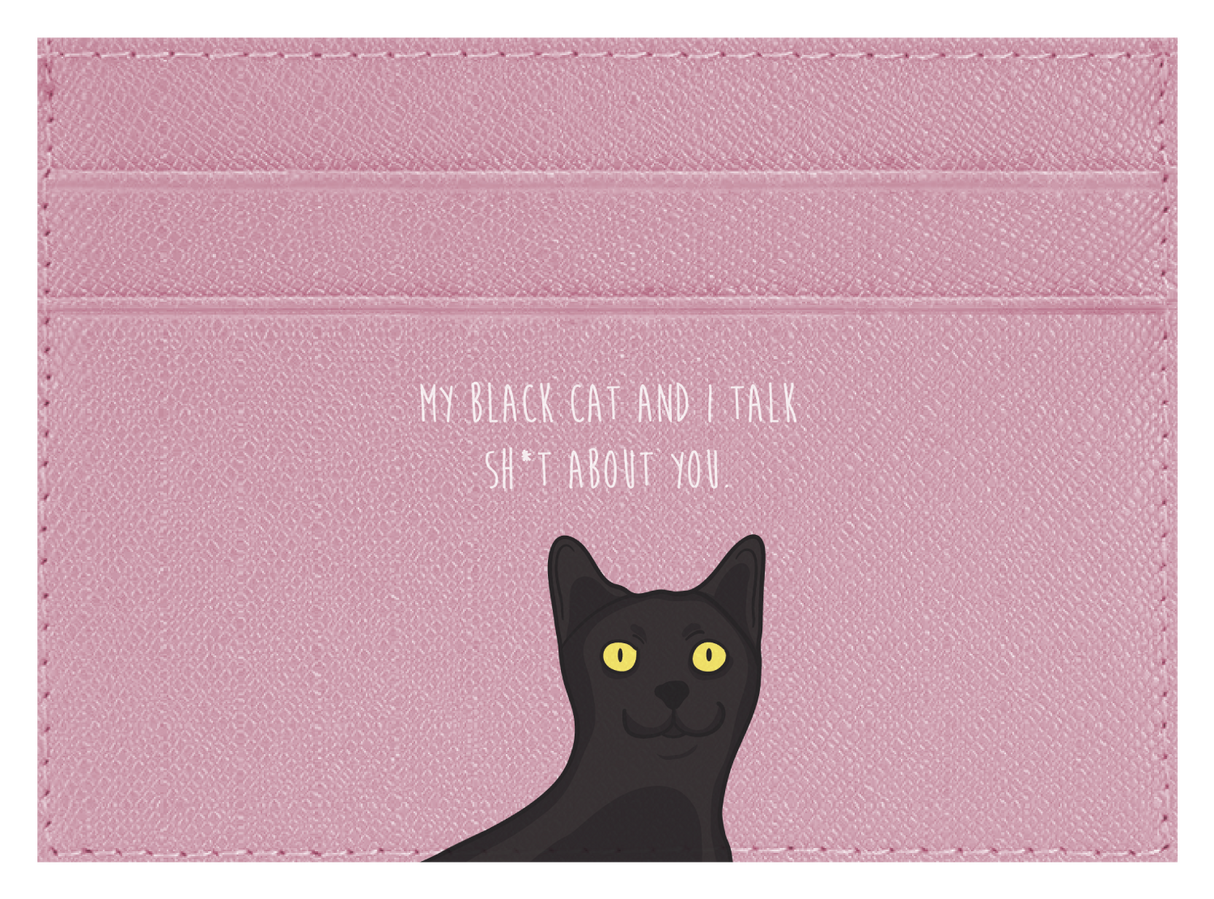 My black cat talk sh*t