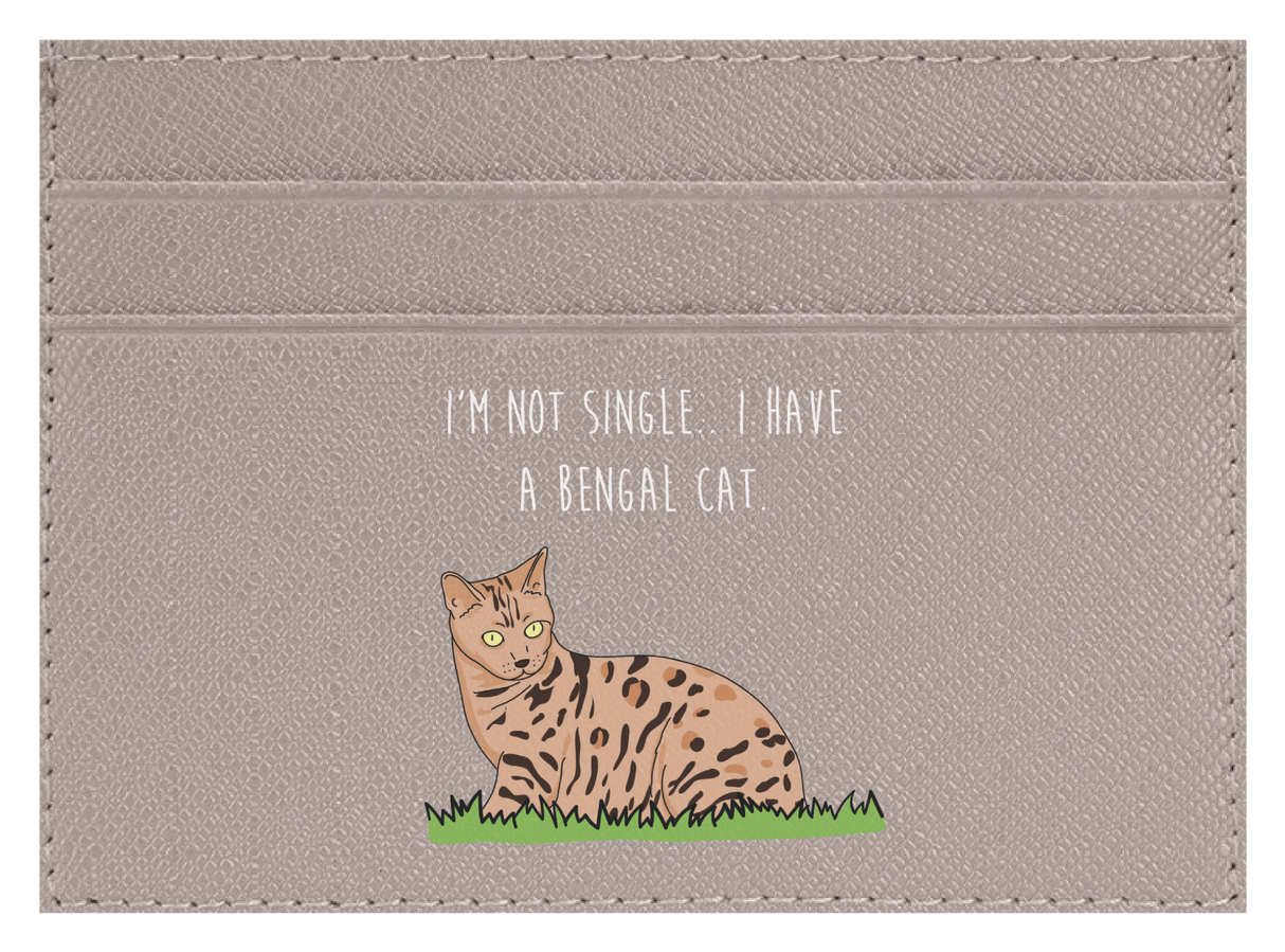 I'm not Single I got a Bengal