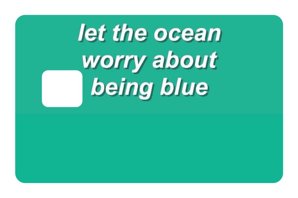 Dont Be Blue