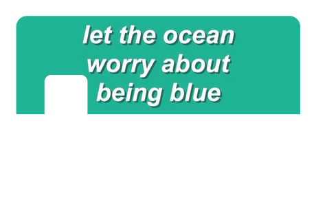 Dont Be Blue