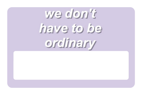 Dont Be Ordinary