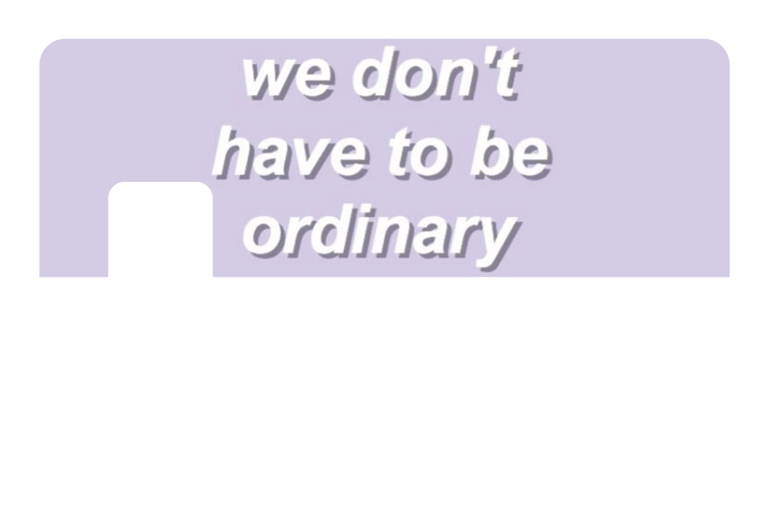 Dont Be Ordinary