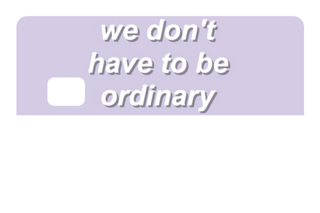 Dont Be Ordinary