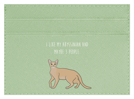 I like my Abyssinian and maybe 3 people