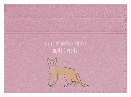 I like my Abyssinian and maybe 3 people