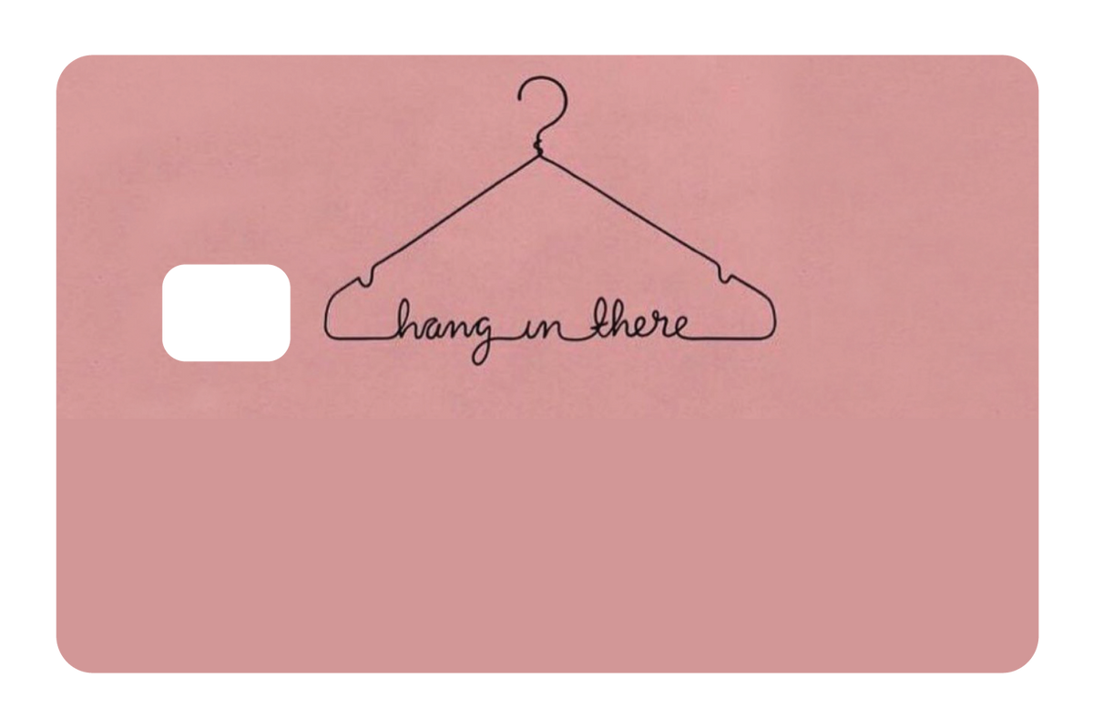 Hang In There