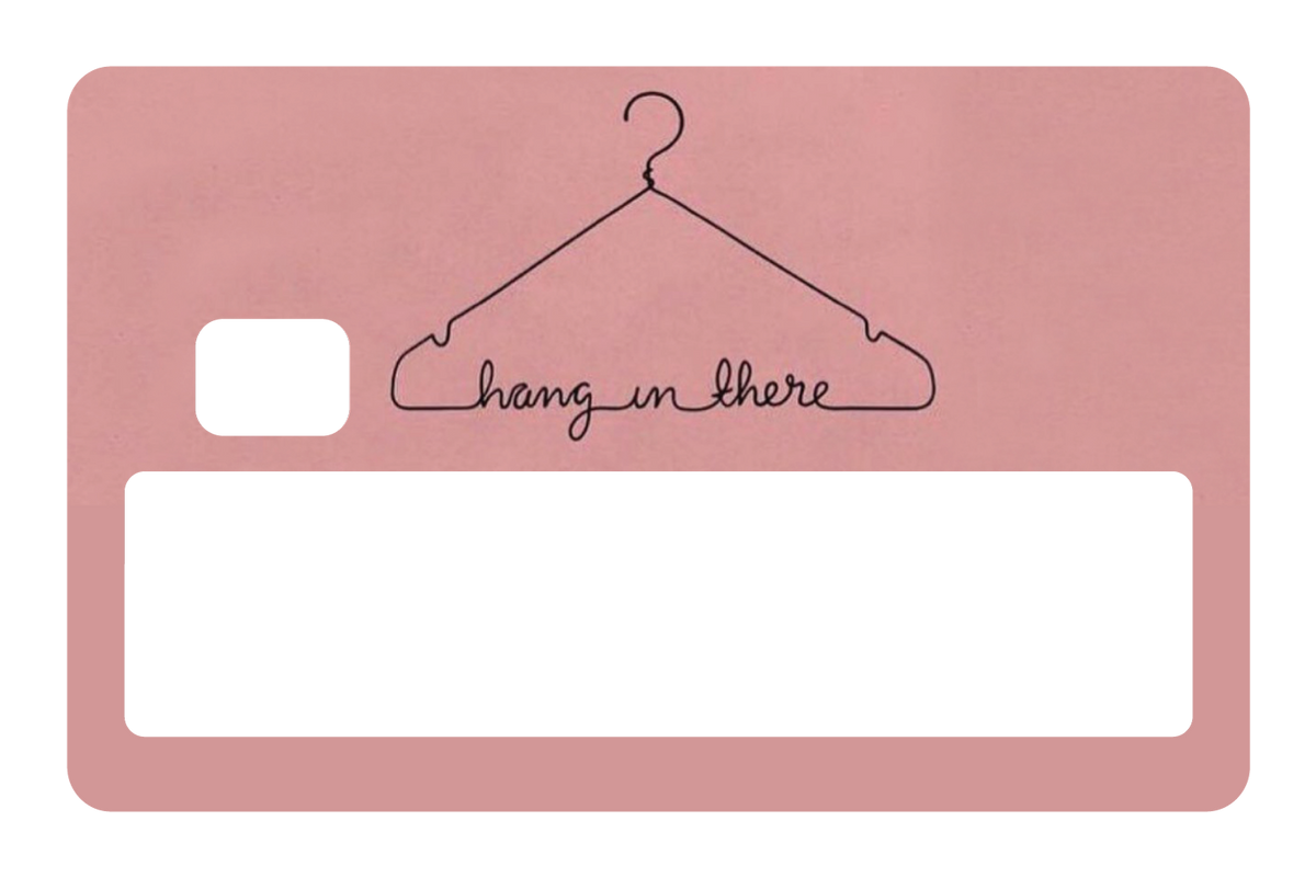 Hang In There