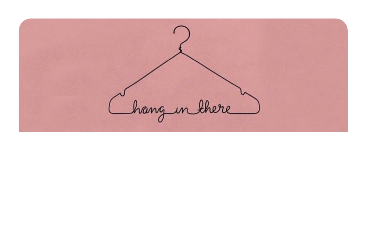 Hang In There