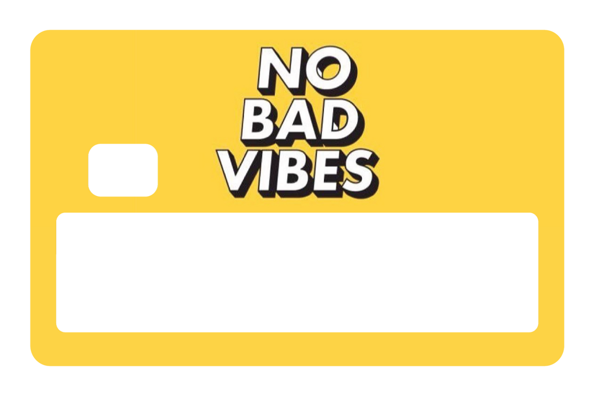 No Bad Vibes