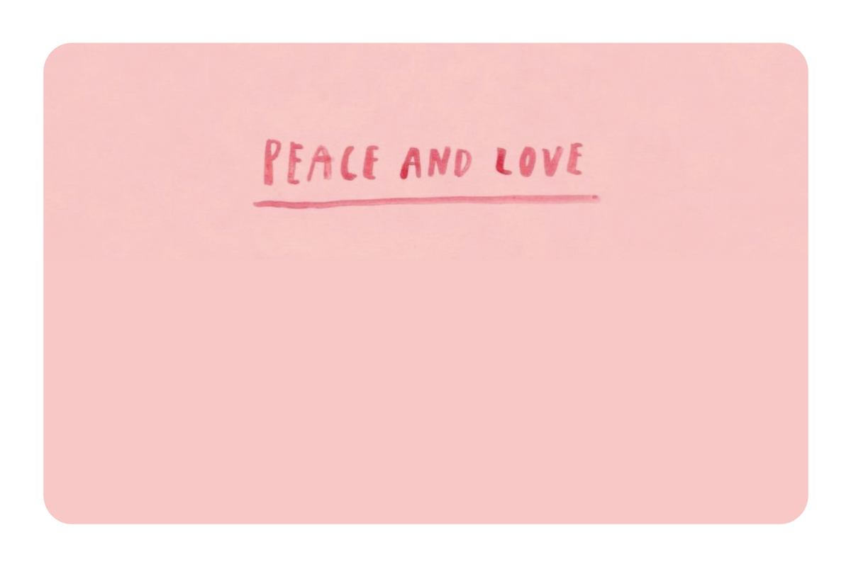 Peace & Love
